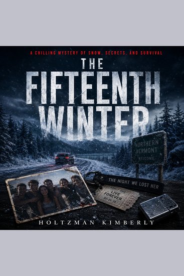 The Fifteenth Winter - A Chilling Mystery of Snow Secrets and Survival - cover