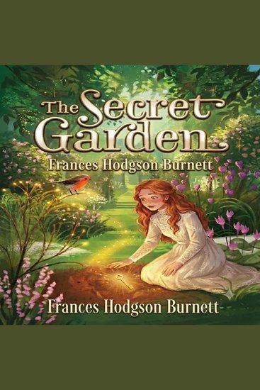 The Secret Garden - She Opened a Locked Door… and Discovered the Healing Power of Hope - cover