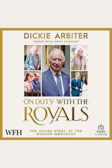 On Duty with the Royals - The Inside Story of the Modern Monarchy - cover