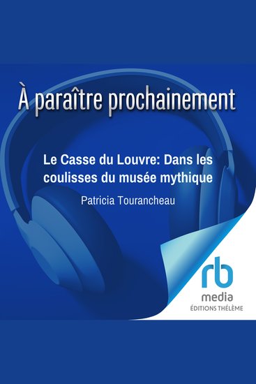 Le Casse du Louvre: Dans les coulisses du musée mythique - cover