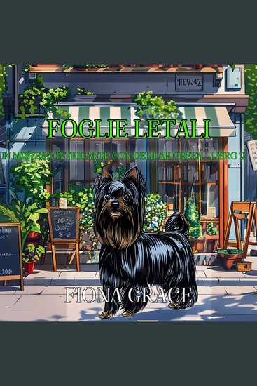 Foglie Letali (Un Mistero Intrigante con Delilah Green - Libro 2) - Narrato digitalmente con voce sintetizzata - cover
