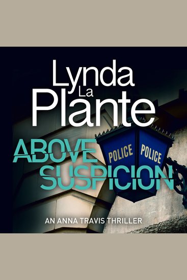 Above Suspicion - Anna Travis Book 1 - cover