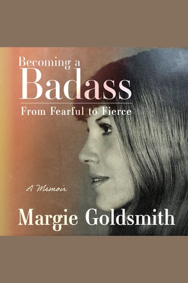 Becoming a Badass - From Fearful to Fierce - cover