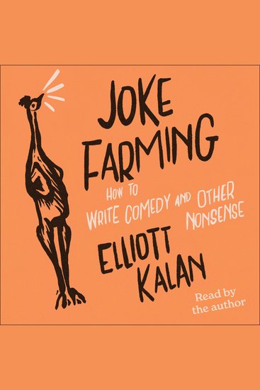 Joke Farming - How to Write Comedy and Other Nonsense - cover