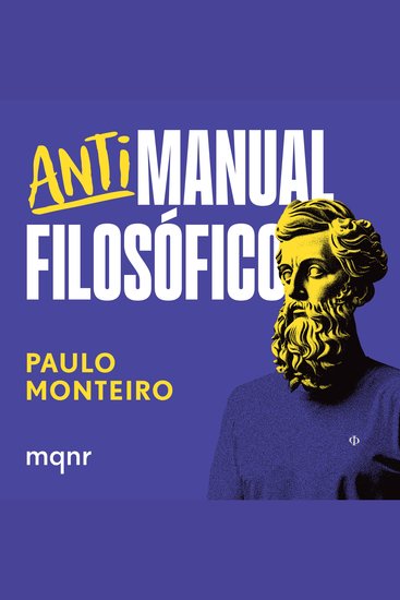 Antimanual Filosófico - Para pessoas inquietas com dogmas organizacionais - cover