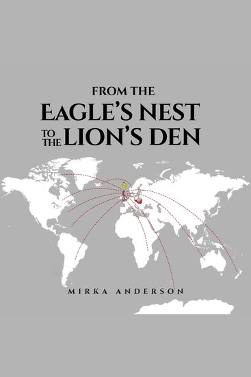 From the Eagle's Nest to the Lion's Den - cover