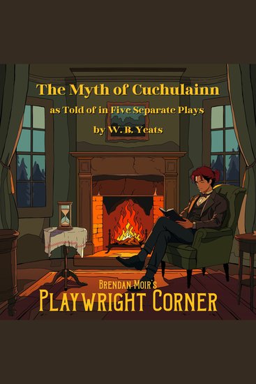 The Myth of Cuchulainn - As Told of in Five Separate Plays by W B Yeats - cover