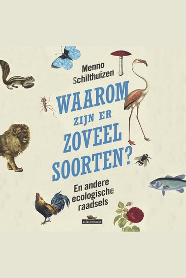 Waarom zijn er zoveel soorten? En andere ecologische raadsels - cover