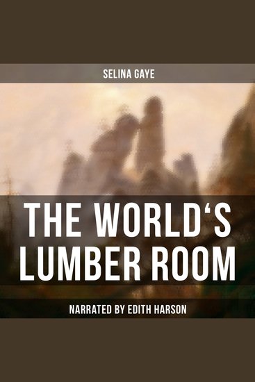 The World's Lumber Room - cover