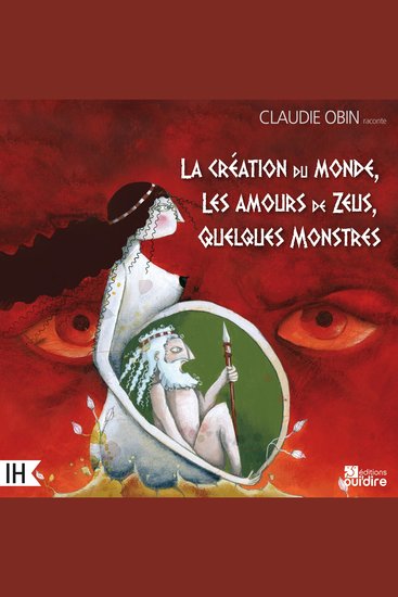 La création du monde Quelques Monstres Les amours de Zeus - cover