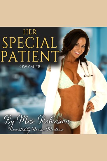 Her Special Patient : Older Woman Younger Man - cover