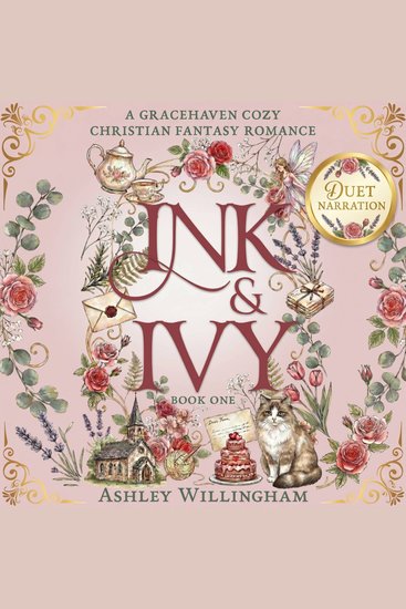 Ink and Ivy - A Cozy Christian Fantasy Romance - cover