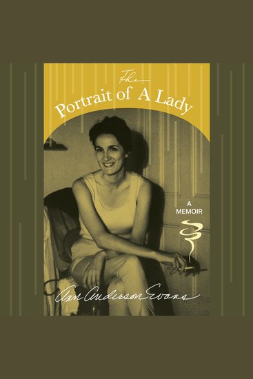Portrait of A Lady The: A Memoir - cover