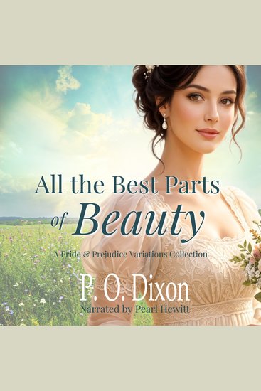All the Best Parts of Beauty - A Pride and Prejudice Variations Collection - cover