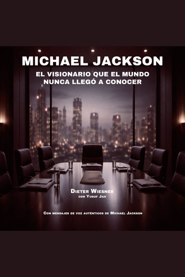 MICHAEL JACKSON: EL VISIONARIO QUE EL MUNDO NUNCA LLEGÓ A CONOCER - Dentro de Neverland Marvel y el futuro que estaba construyendo - cover