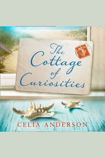 Cottage of Curiosities The: The most heartwarming feel-good fiction book of 2021 from the top 10 bestselling author of 59 Memory Lane! (Pengelly Series Book 2) - cover