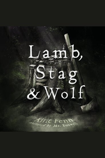 Lamb Stag & Wolf - cover