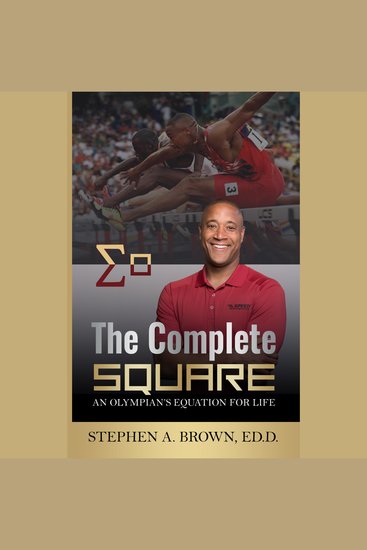 The Complete Square - An Olympian's Equation for Life - cover