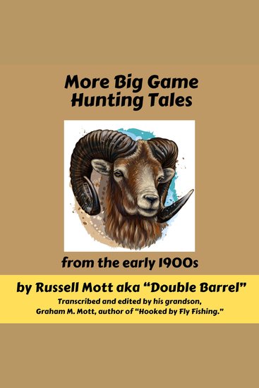 More Big Game Hunting Tales from the Early 1900s - cover
