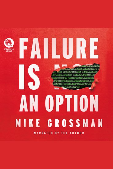 Failure Is An Option - Reflections of a Silicon Valley CEO - cover