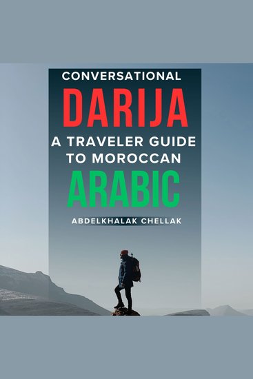 Coversational Darija - A Traveler Guide To Moroccan Arabic - cover
