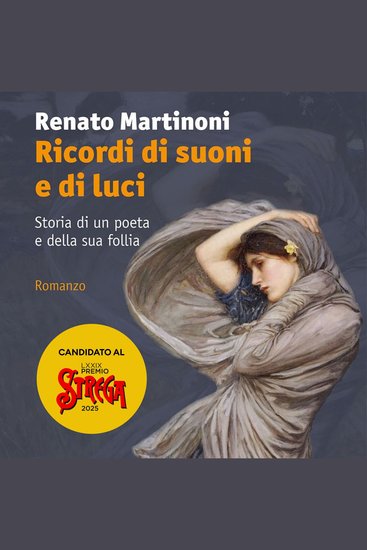 Ricordi di suoni e di luci Storia di un poeta e della sua follia - cover