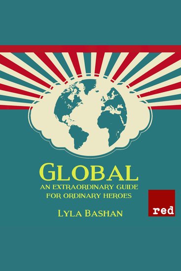 Global - An extraordinary guide for ordinary Heroes - cover