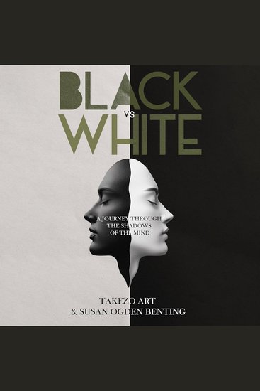 Black vs White - A Journey Through the Shadows of the Mind - cover