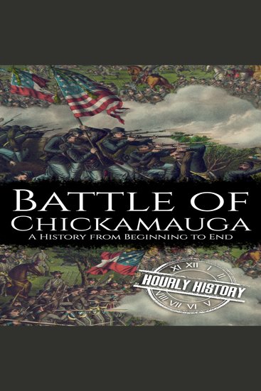 Battle of Chickamauga - A History from Beginning to End - cover
