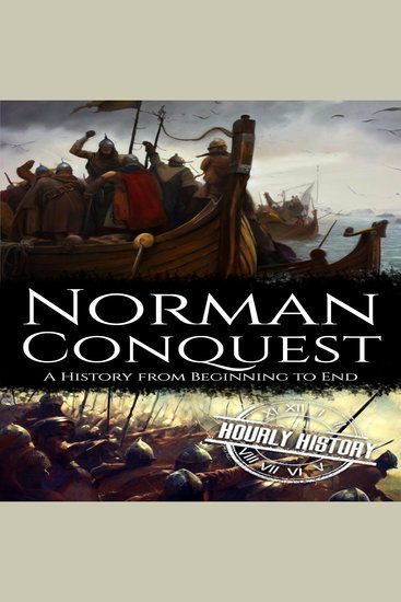 Norman Conquest - A History from Beginning to End - cover