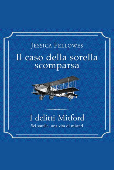 Il caso della sorella scomparsa - Delitti Mitford - cover