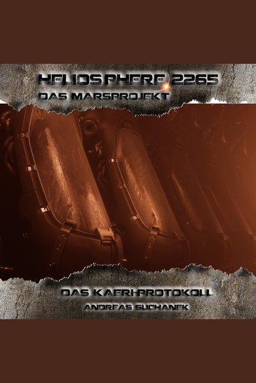Heliosphere 2265 – Das Marsprojekt 3 - Das Kaeri Protokoll - cover