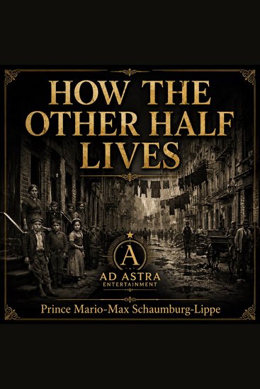How The Other Half Lives - Ad Astra Grand Classics - cover