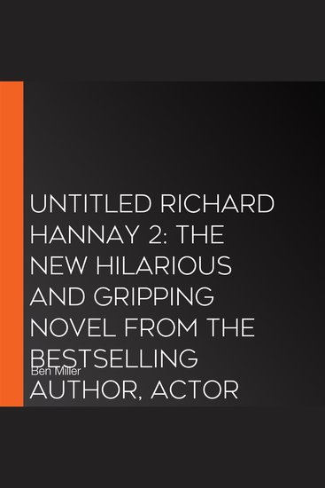 Untitled Richard Hannay 2: The new hilarious and gripping novel from the bestselling author actor and comedian (The Richard Hannay Adventures Book 2) - cover
