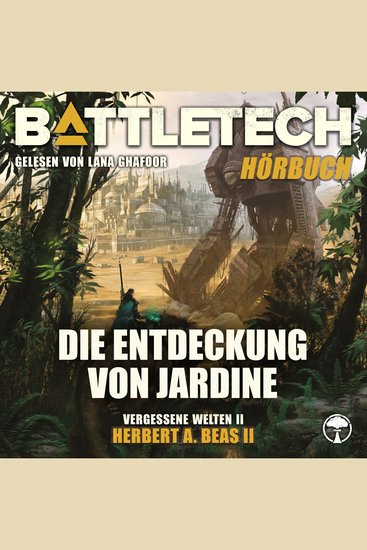 BattleTech - Die Entdeckung von Jardine - Vergessene Welten 2 - cover