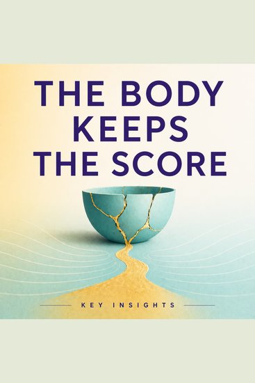 The Body Keeps the Score - cover