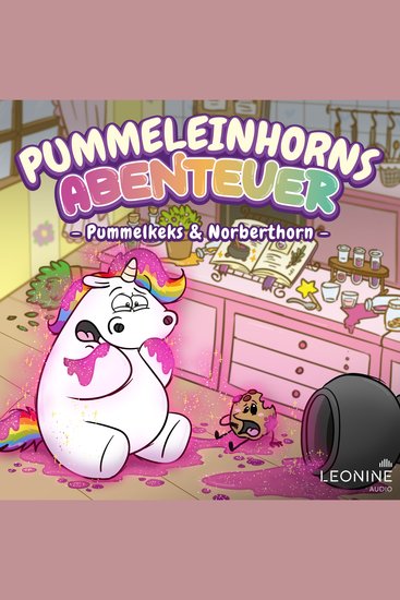 Pummeleinhorns Abenteuer - Pummelkeks und Norberthorn - cover