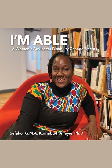 I'm Able: A Woman's Advice for Disability Change Agents - cover