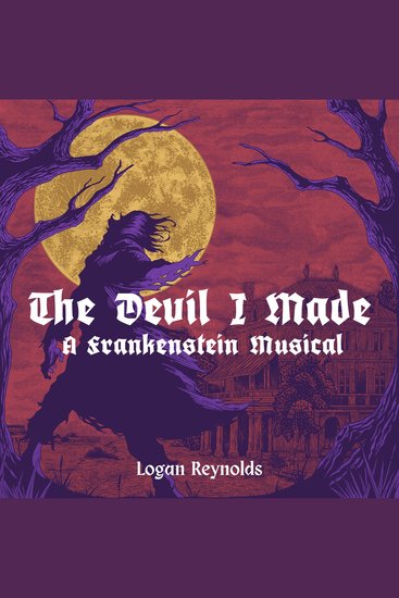 The Devil I Made - A Musical Audiodrama - cover