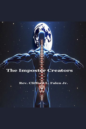 Imposter Creators - “Unmasking the Anunnaki and Finding the True Creator in the Book of Genesis ” - cover