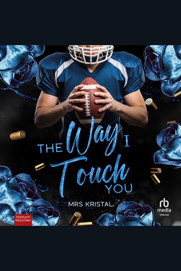 The Way I Touch You - Eine Mafia Sports Romance - cover