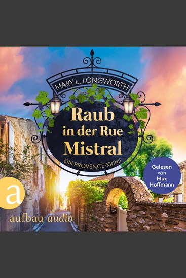 Raub in der Rue Mistral - Verlaque & Bonnet ermitteln Band 9 (Ungekürzt) - cover