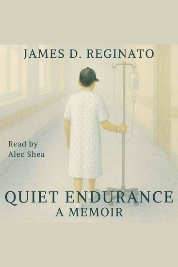 Quiet Endurance - A Memoir - cover