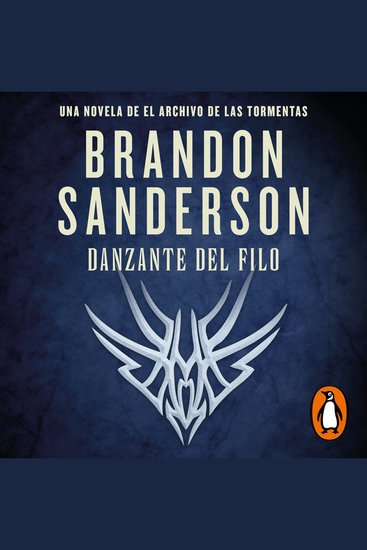 Danzante del Filo - Una novela de El Archivo de las Tormentas - cover