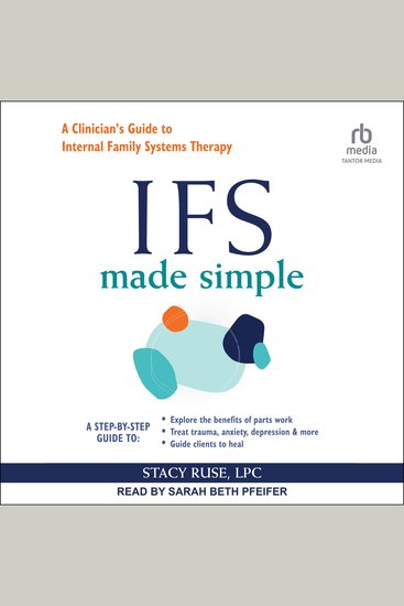 IFS Made Simple - A Clinician's Guide to Internal Family Systems Therapy - cover