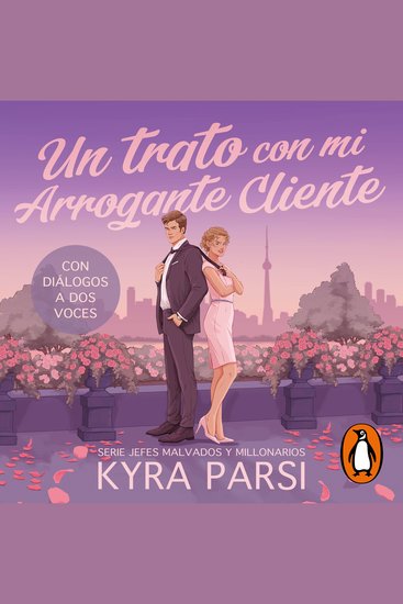 Un trato con mi arrogante cliente (Jefes malvados y millonarios 2) - cover