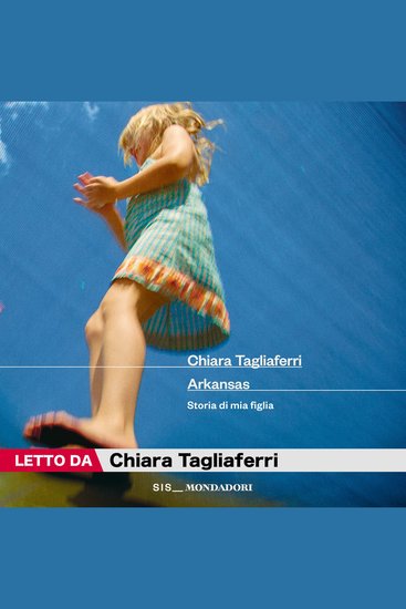 Arkansas - Storia di mia figlia - cover