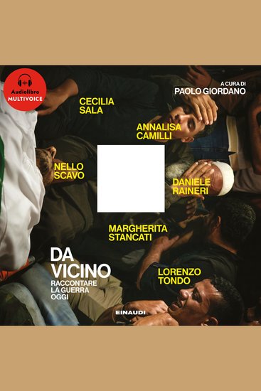 Da vicino - Raccontare la guerra oggi - cover