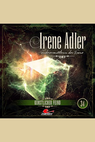 Irene Adler Sonderermittlerin der Krone Folge 34: Künstlicher Feind (Ungekürzt) - cover
