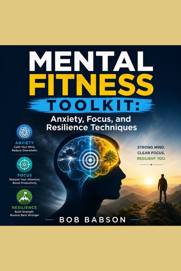 Mental Fitness Toolkit - Anxiety Focus and Resilience Techniques - cover